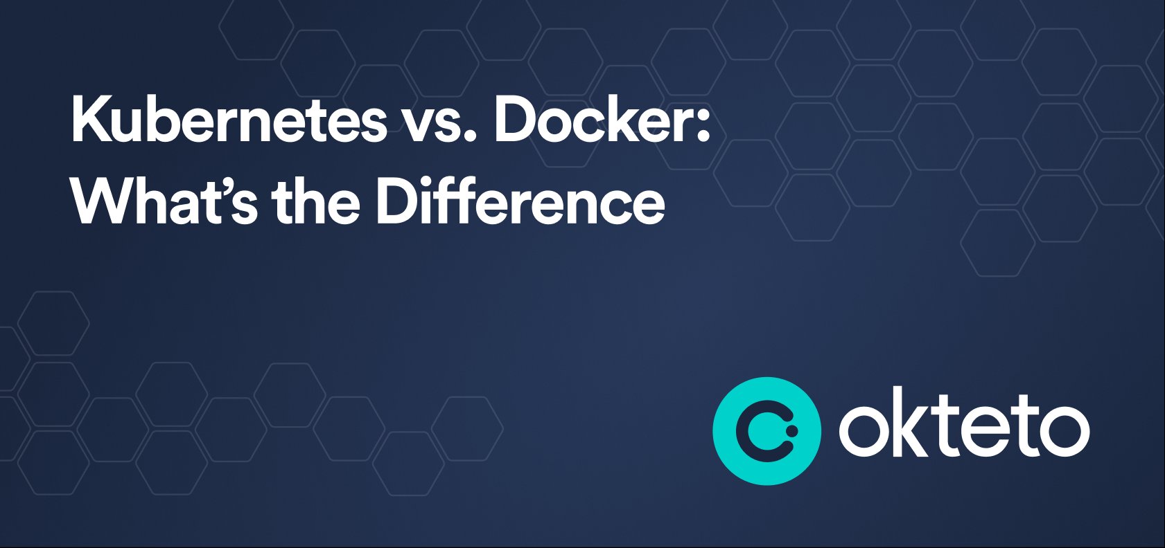 Kubernetes vs. Docker: Difference Between the Two